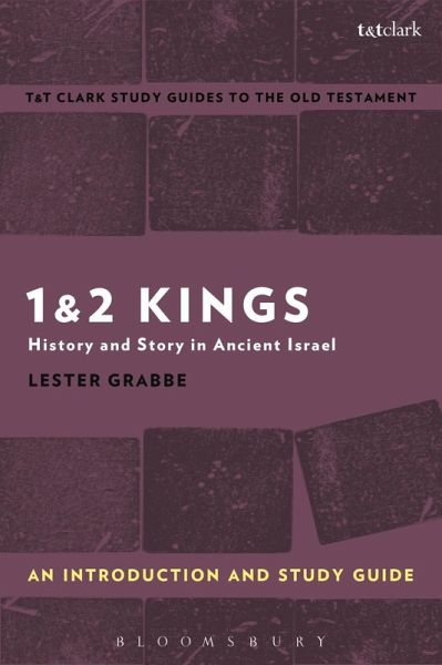 1 & 2 Kings: An Introduction and Study Guide (eBook, PDF) 1 & 2 Kings: An Introduction and Study Guide (eBook, PDF)