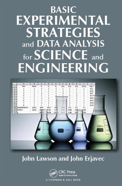 Basic Experimental Strategies and Data Analysis for Science and Engineering (eBook, ePUB) - Lawson, John; Erjavec, John