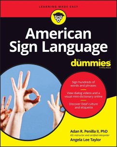 American Sign Language For Dummies with Online Videos (eBook, PDF) - Penilla, Adan R.; Taylor, Angela Lee