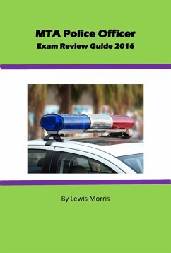 MTA Police Officer Exam Review Guide 2016 (eBook, ePUB) - Morris, Lewis