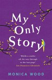 My Only Story (eBook, ePUB) My Only Story (eBook, ePUB)