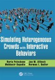 Simulating Heterogeneous Crowds with Interactive Behaviors (eBook, ePUB)