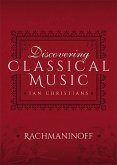 Discovering Classical Music: Rachmaninoff (eBook, ePUB)
