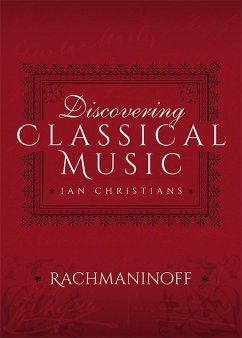 Discovering Classical Music: Rachmaninoff (eBook, ePUB) - Christians, Ian