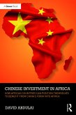 Chinese Investment in Africa (eBook, ePUB) Chinese Investment in Africa (eBook, ePUB)
