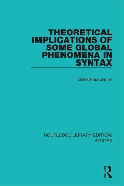 Cover Theoretical Implications of Some Global Phenomena in Syntax (eBook, ePUB)