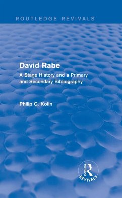 Routledge Revivals: David Rabe (1988) (eBook, ePUB) - Kolin, Philip C.