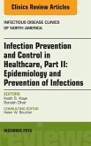 Infection Prevention and Control in Healthcare, Part II: Epidemiology and Prevention of Infections, An Issue of Infectious Disease Clinics of North America, E-Book (eBook, ePUB)