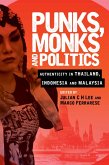 Punks, Monks and Politics (eBook, ePUB)