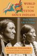 World of the Teton Sioux Indians... - Bild 1