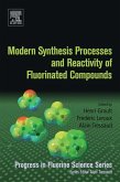 Modern Synthesis Processes and Reactivity of Fluorinated Compounds (eBook, ePUB)