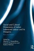 Social and Cultural Dimensions of Indian Indentured Labour and its Diaspora (eBook, PDF)