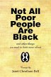 Not All Poor People Are Black (eBook,... - Bild 1