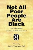 Not All Poor People Are Black (eBook, ePUB)