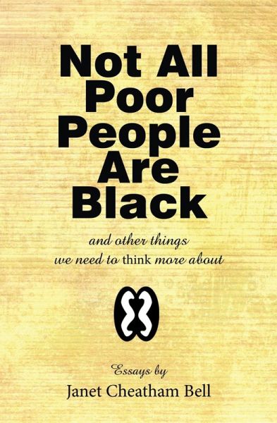 Not All Poor People Are Black (eBook, ePUB) Not All Poor People Are Black (eBook, ePUB)