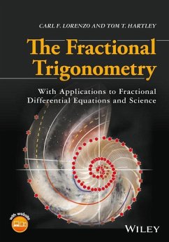 The Fractional Trigonometry (eBook, PDF) - Lorenzo, Carl F.; Hartley, Tom T.