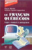 Le francais quebecois. Usages, standard et amenagement (eBook, PDF)
