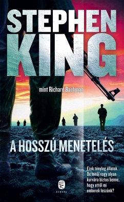 A hosszú menetelés (eBook, ePUB) - King, Stephen