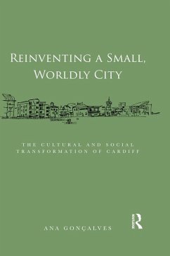 Reinventing a Small, Worldly City (eBook, PDF) - Gonçalves, Ana