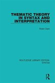 Thematic Theory in Syntax and Interpretation (eBook, PDF)