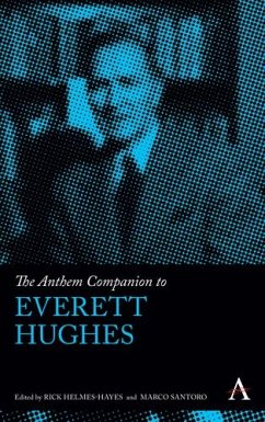 The Anthem Companion to Everett Hughes (eBook, ePUB)