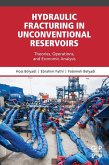 Hydraulic Fracturing in Unconventional Reservoirs (eBook, ePUB)