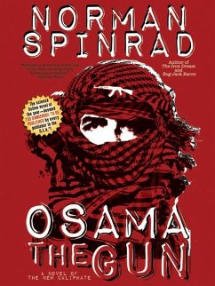 Osama the Gun (eBook, ePUB) - Spinrad, Norman
