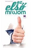 Az elso millióm (eBook, ePUB)