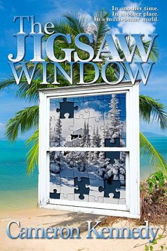 The Jigsaw Window (eBook, ePUB) - Kennedy, Cameron