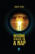 Nekunk nem kel föl a nap (eBook, ePUB) - Bild 1
