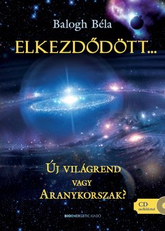 Elkezdodött... (eBook, ePUB) - Balogh, Béla