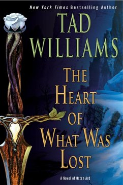 The Heart of What Was Lost (eBook, ePUB) - Williams, Tad