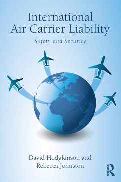 International Air Carrier Liability (eBook, PDF) - Hodgkinson, David; Johnston, Rebecca