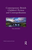 Contemporary British Children's Fiction and Cosmopolitanism (eBook, PDF)