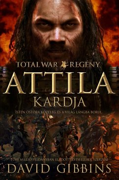 TOTAL WAR: Attila kardja (eBook, ePUB) - Gibbins, David