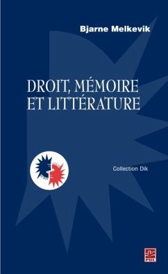 Droit, memoire et litterature (eBook, PDF) - Bjarne Melkevik, Bjarne Melkevik