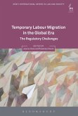Temporary Labour Migration in the Global Era (eBook, ePUB)