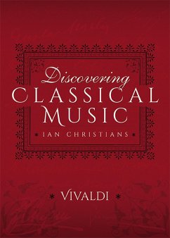 Discovering Classical Music: Vivaldi (eBook, ePUB) - Christians, Ian