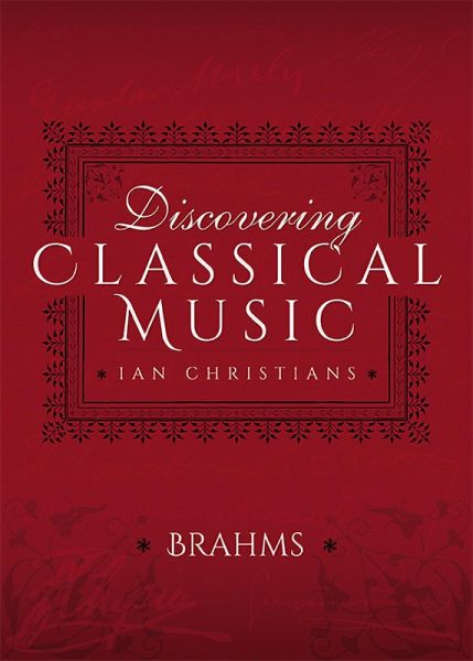 Discovering Classical Music: Brahms (eBook, ePUB)