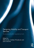 Designing Mobility and Transport Services (eBook, PDF) Designing Mobility and Transport Services (eBook, PDF)