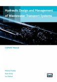 Hydraulic design and management of wastewater transport systems (eBook, PDF) Hydraulic design and management of wastewater transport systems (eBook, PDF)