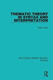 Thematic Theory in Syntax and Interpretation (eBook, ePUB)