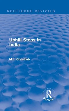 Cover Routledge Revivals: Uphill Steps in India (1930) (eBook, PDF)