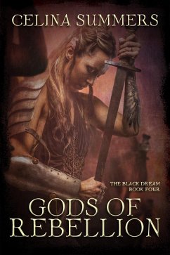 Gods of Rebellion (The Black Dream, #4) (eBook, ePUB) - Summers, Celina