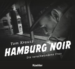 Hamburg Noir (eBook, ePUB) - Krausz, Tom