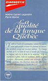La qualite de la langue au Quebec (eBook, PDF)