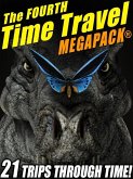 The Fourth Time Travel MEGAPACK® (eBook, ePUB)