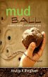 Mud Ball (The Mud Series) (eBook, ePUB) - Bild 1