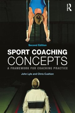 Sport Coaching Concepts (eBook, ePUB) - Lyle, John; Cushion, Chris