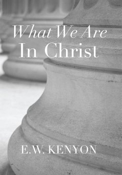 Cover What We Are in Christ (eBook, ePUB)